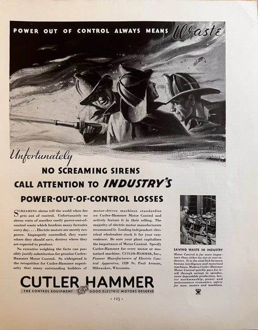 1934 Cutler Hammer “Power Out Of Control Always Means Waste” Original Print Ad
